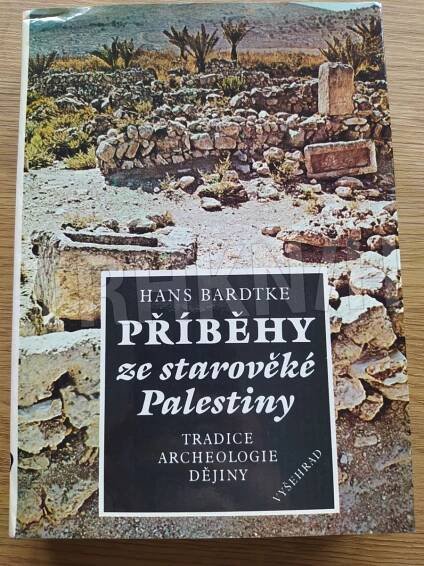 Kniha Příběhy ze starověké Palestiny - tradice, archeologie, dějiny - Trh knih - online antikvariát