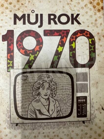 Kniha Můj rok - 1970 - Trh knih - online antikvariát