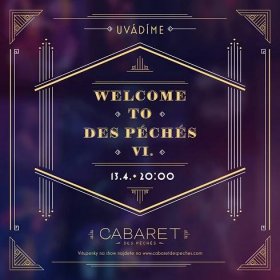 WELCOME TO DES PÉCHÉS II - 13.4.2024 - Cabaret des Péchés