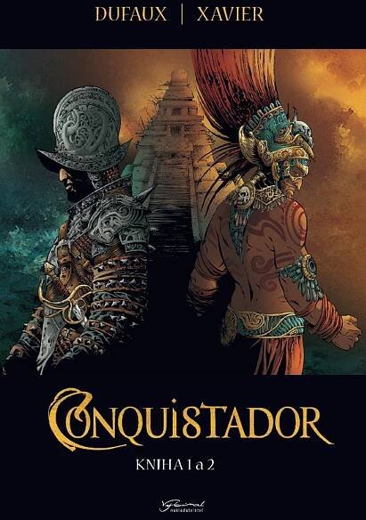 Dufaux Jean: Conquistador 1+2