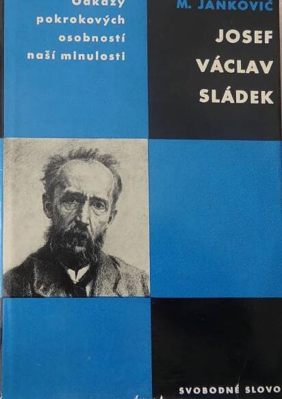 Kniha Josef Václav Sládek - Studie s ukázkami z díla - Trh knih - online antikvariát