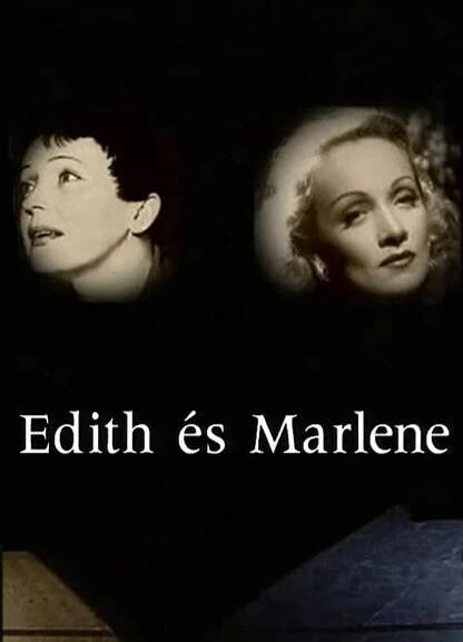 Edith és Marlene [Edith and Marlene] (1993)
