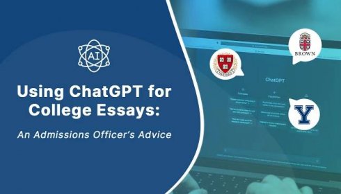 ChatGPT and Your College Essays