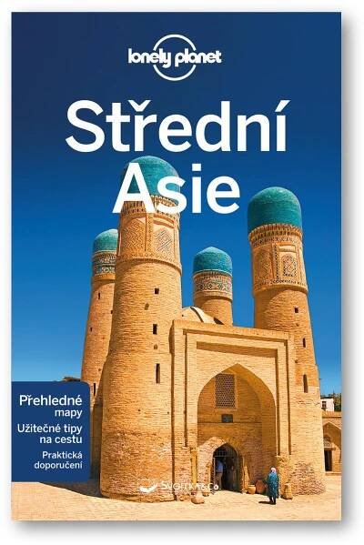 Střední Asie: Z řady průvodců Lonely Planet