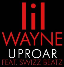 Uproar (Lil Wayne song) - Wikipedia