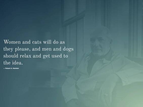 Robert A. Heinlein joking about women and cats