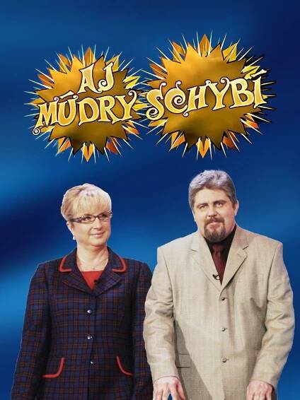 Aj múdry schybí