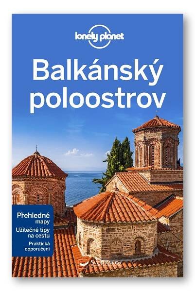 Balkánský poloostrov: Lonely Planet - Mark Baker (2020, brožovaná bez přebalu lesklá) od 453 Kč