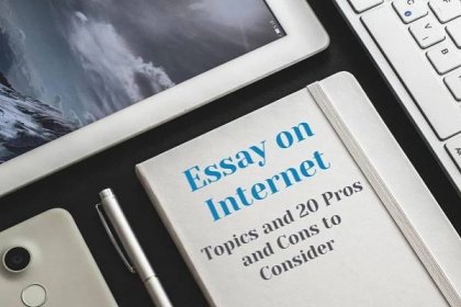 Essay on Internet: Topics and 20 Pros and Cons to Write About