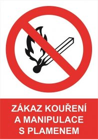 Samolepicí cedule „Zákaz kouření a manipulace s plamenem“