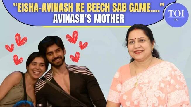 Avinash Mishra’s Mom Reacts to Eisha Singh Rumours: "It’s a Strategy for the Game"