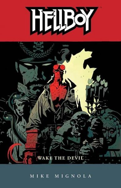 Griffin Reads – Hellboy, Vol. 2: Wake the Devil