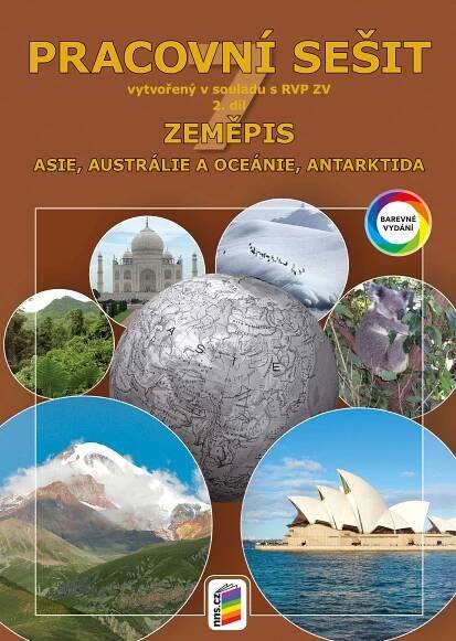 Zeměpis 7.r. 2.díl Pracovní sešit barevný (Asie, Austrálie a Oceánie, Antarktida ) - Roman Burda, Jozef Mečiar - UčebniceMapy.cz