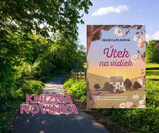 Julie Caplinová : Útek na vidiek - Magazín len pre ženy