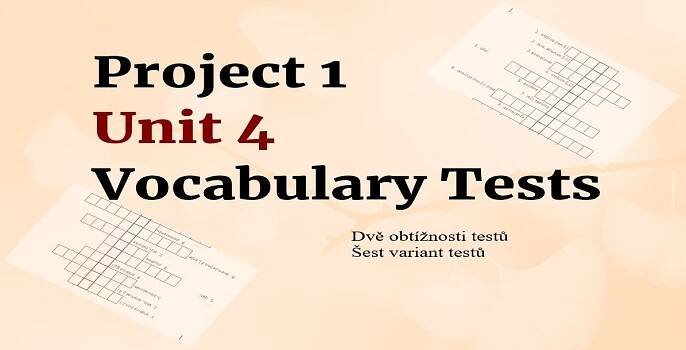 Project 1 Unit 3 slovíčka testy - Učíme AJ
