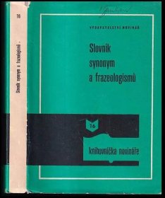 📗 Slovník synonym a frazeologismů - Josef Václav Bečka (1977, Novinář)