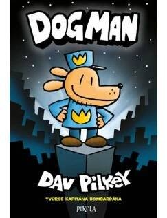 Dogman. Dav Pilkey