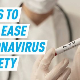 Here are some ways to ease your coronavirus anxieties
