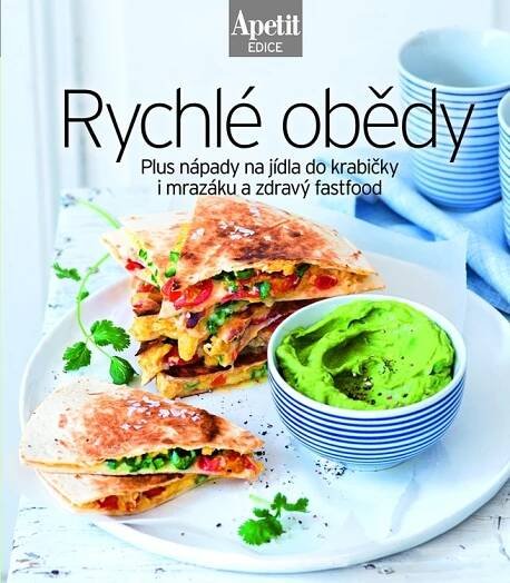 Rychlé obědy - kuchařka z edice Apetit - MAGNETPRESS.cz