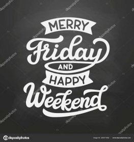 Download - Merry Friday and happy weekend. Original hand drawn funny quote on chalkboard background. Vector typography for posters, t shirts, cards — Illustration