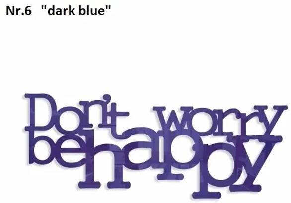 Don't worry be happy dekorace na zeď Tmavě modrá