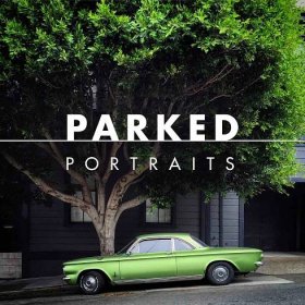 Parked Portraits – Madrone Art Bar