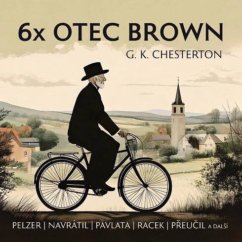6x Otec Brown - Gilbert Keith Chesterton (čte Petr Pelzer a další) mp3 ke stažení