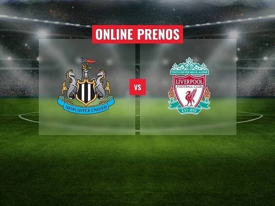 Newcastle United FC - Liverpool FC: Online prenos z dohrávky druhého kola Premier League
