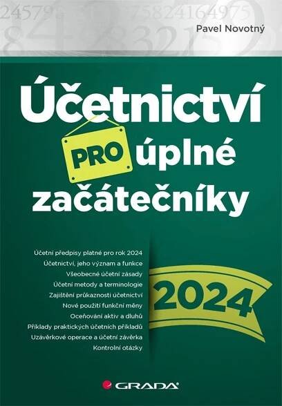Účetnictví pro úplné začátečníky 2024 [e-kniha] - Pavel Novotný