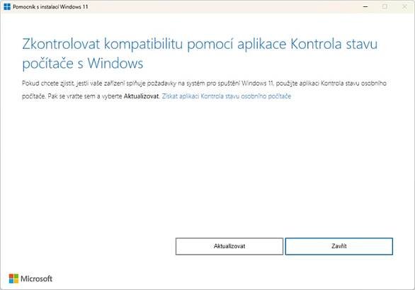 Okamžitý upgrade provedete také pomocí nástrojů Pomocník s instalací Windows 11 a Kontrola stavu osobního počítače