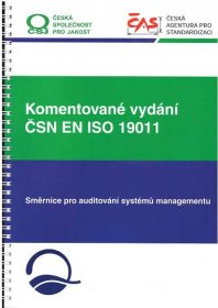 Komentované vydání ČSN EN ISO 19011 — Česká společnost pro jakost