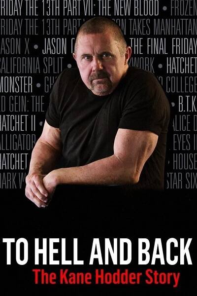To Hell and Back: The Kane Hodder Story 75% (2017)