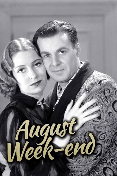 August Weekend 51% [August Week End] (1936)