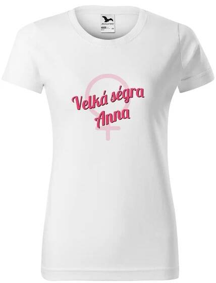Tričko Velká ségra Anna