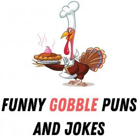120+ Funny Gobble Puns And Jokes - Funniest Puns