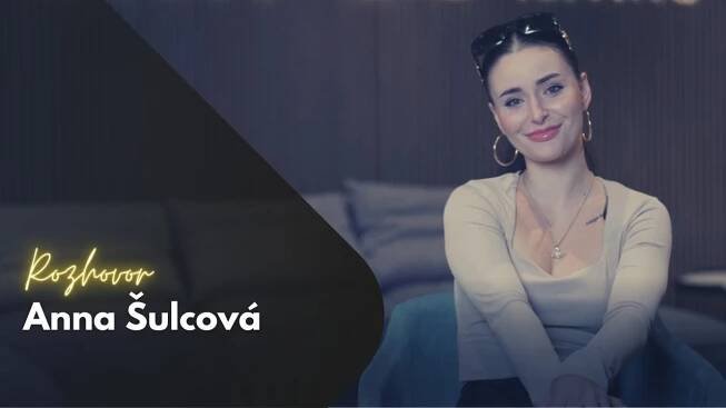 ■ Rozhovor - Anna Šulcová