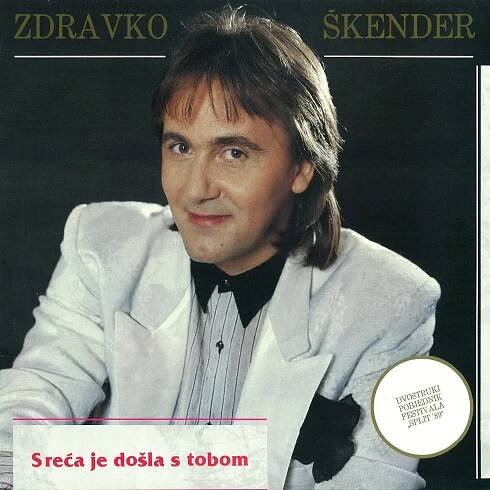 Poslechněte si Sreća Je Došla s Tobom od interpreta Zdravko Skender