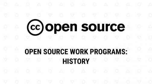 Open Source Work Programs: History