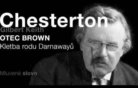 MLUVENÉ SLOVO Chesterton, Gilbert Keith Kletba rodu Darnawayů DETEKTIVKA