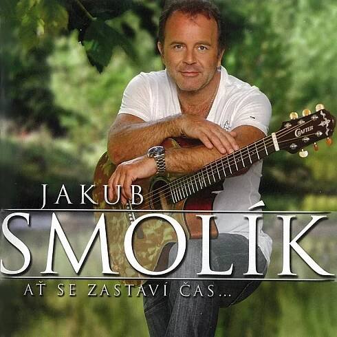 Ať se zastaví čas... – Jakub Smolík – Supraphonline.cz