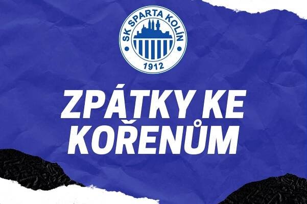 ZPÁTKY KE KOŘENŮM - SK Sparta Kolín, z.s.