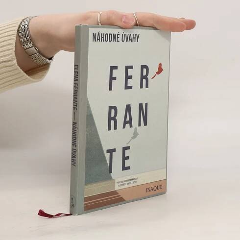 Elena Ferrante Náhodné úvahy