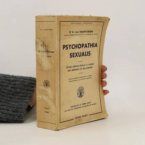 Richard von Krafft-Ebing Psychopathia Sexualis
