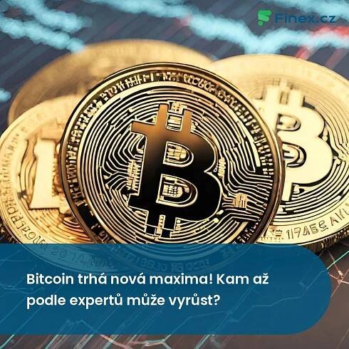 Bitcoin trhá nová maxima! Kam až podle expertů může vyrůst? » Finex.cz