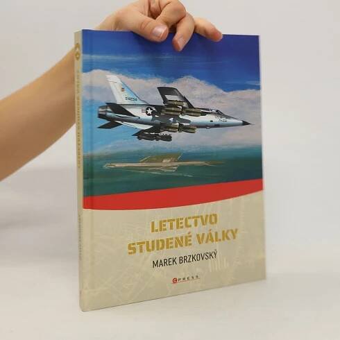 Letectvo studené války - Marek Brzkovský - knihobot.cz