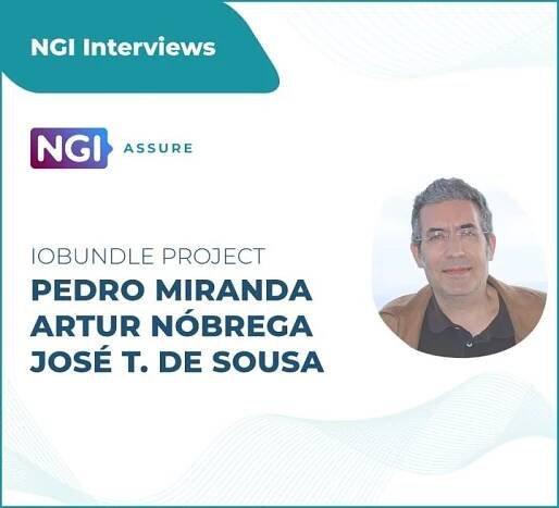 Interview with Pedro Miranda, Artur Nóbrega, & José T. de Sousa (IObundle ) – NGI Assure beneficiaries