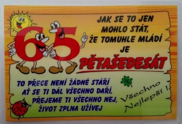 Dárkoviny Vtipné přání k narozeninám - 65 let