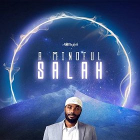 A Mindful Salah – Adorn Oneself - AlMaghrib Online