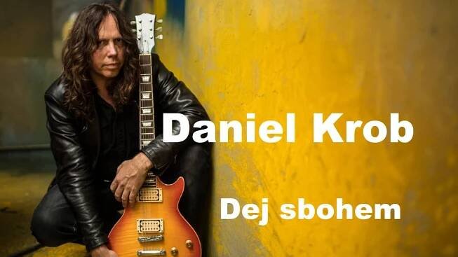Daniel Krob - Dej sbohem ( Singl 2025 )