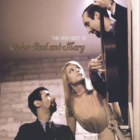Peter, Paul And Mary